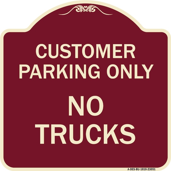 Reserved Parking Customer Parking No Trucks Heavy-Gauge Aluminum Sign, 18" x 18", BU-1818-23051